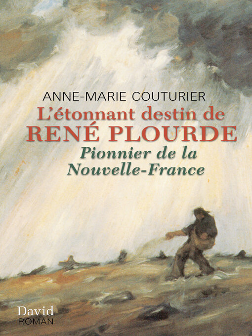 Title details for L'étonnant destin de René Plourde by Anne-Marie Couturier - Wait list